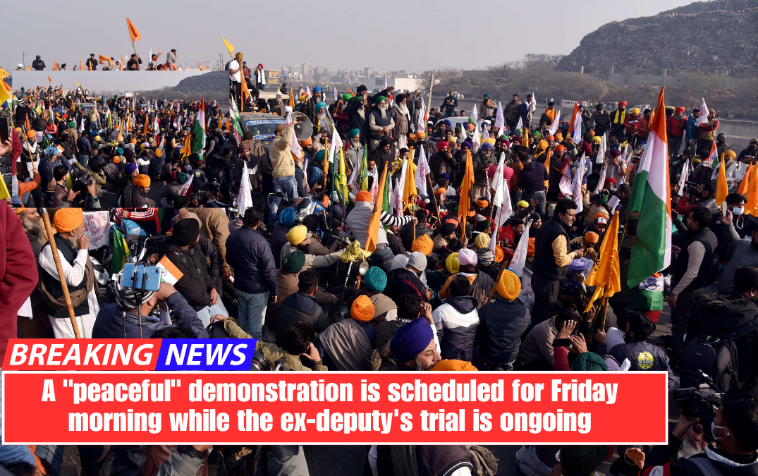 A "peaceful" demonstration is scheduled for Friday morning while the ex-deputy's trial is ongoing