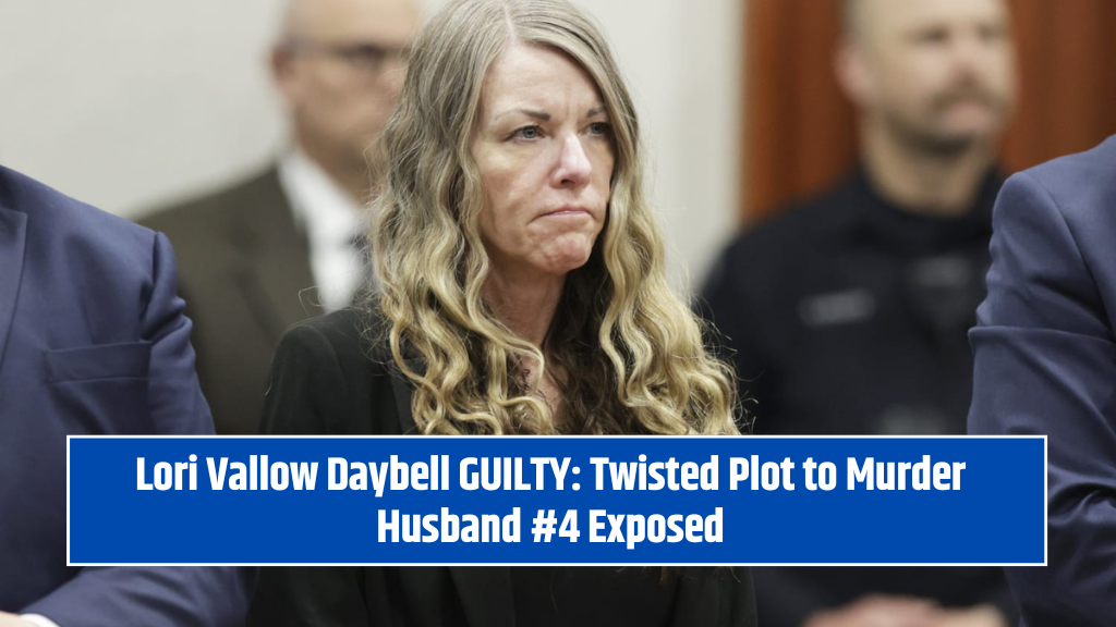 Lori Vallow Daybell GUILTY: Twisted Plot to Murder Husband #4 Exposed