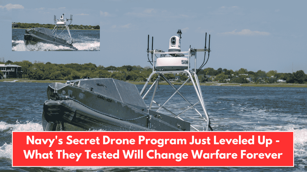 Navy's Secret Drone Program Just Leveled Up - What They Tested Will Change Warfare Forever