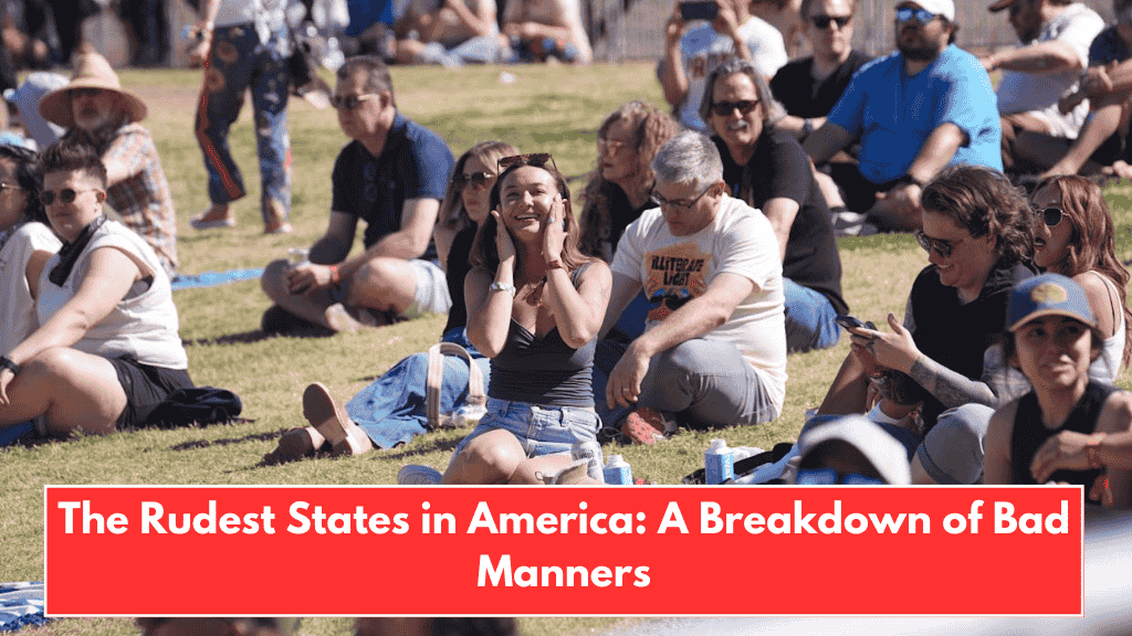 The Rudest States in America: A Breakdown of Bad Manners