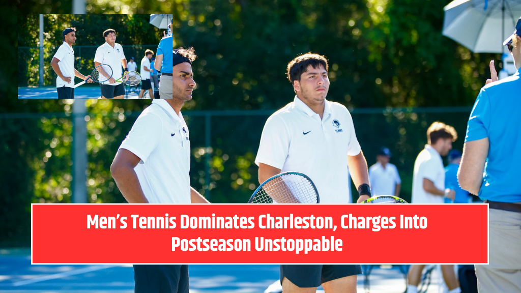 Men’s Tennis Dominates Charleston, Charges Into Postseason Unstoppable