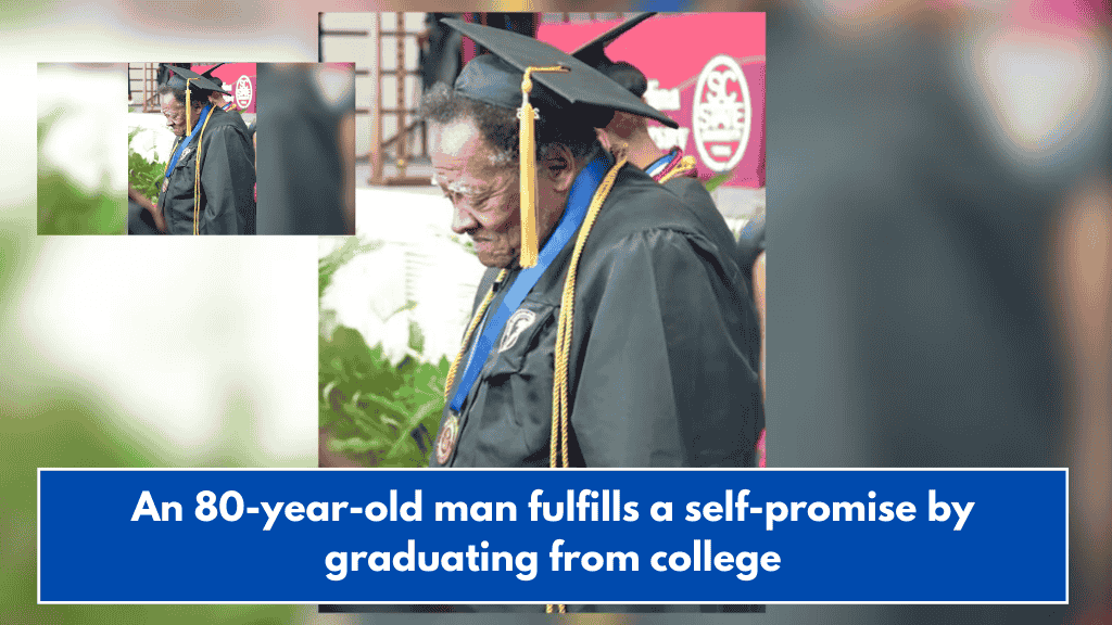 An 80-year-old man fulfills a self-promise by graduating from college