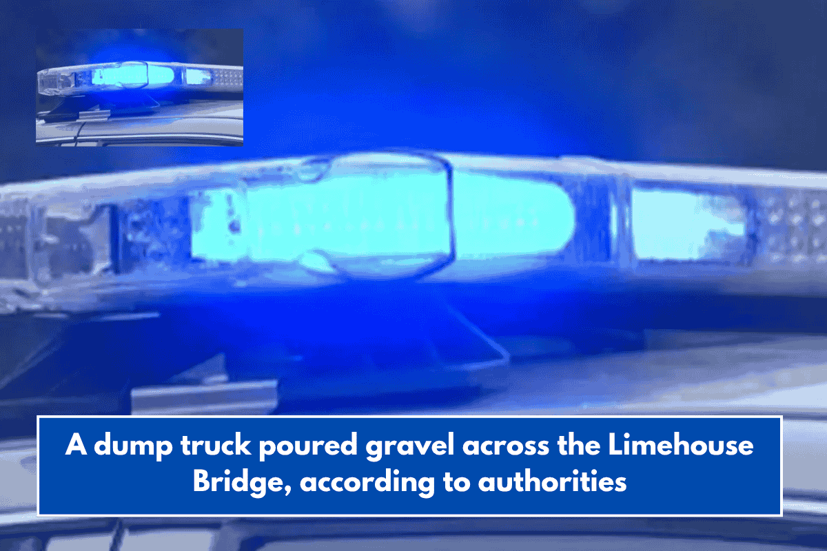 A dump truck poured gravel across the Limehouse Bridge, according to authorities