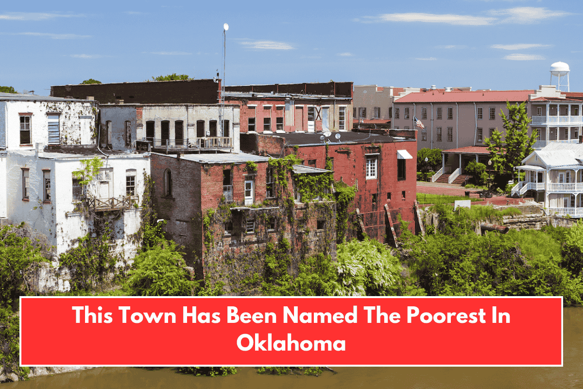 This Town Has Been Named The Poorest In Oklahoma