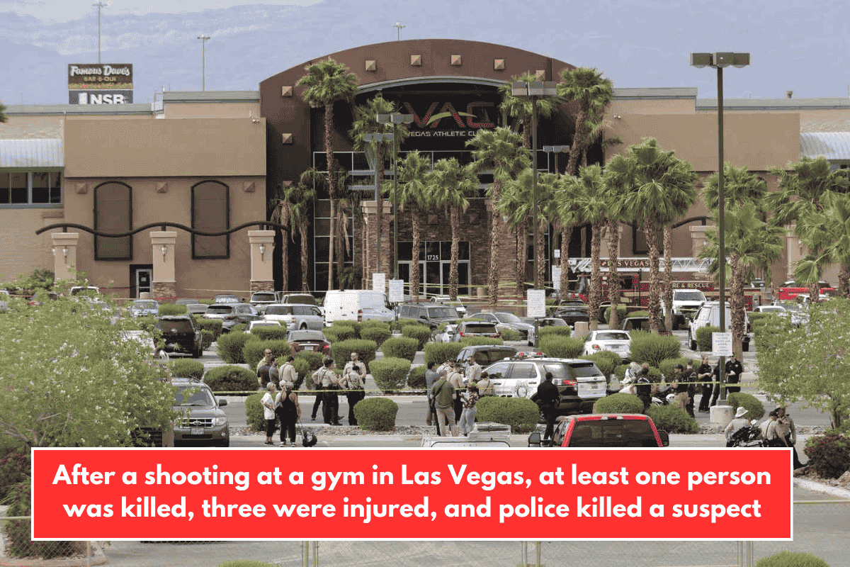 After a shooting at a gym in Las Vegas, at least one person was killed, three were injured, and police killed a suspect