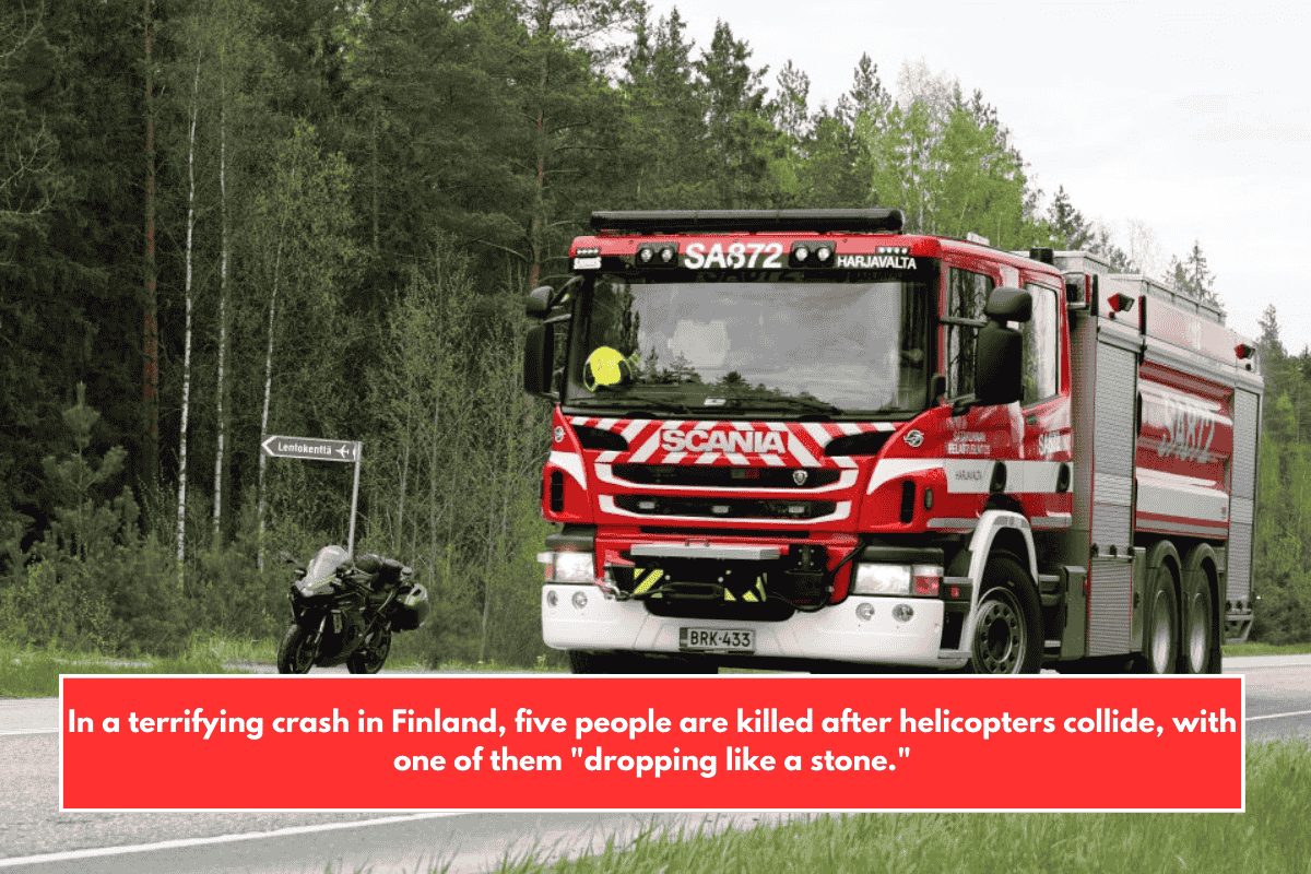 In a terrifying crash in Finland, five people are killed after helicopters collide, with one of them "dropping like a stone."