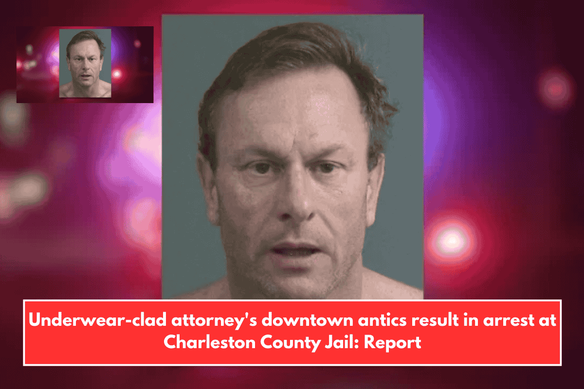 Underwear-clad attorney's downtown antics result in arrest at Charleston County Jail: Report