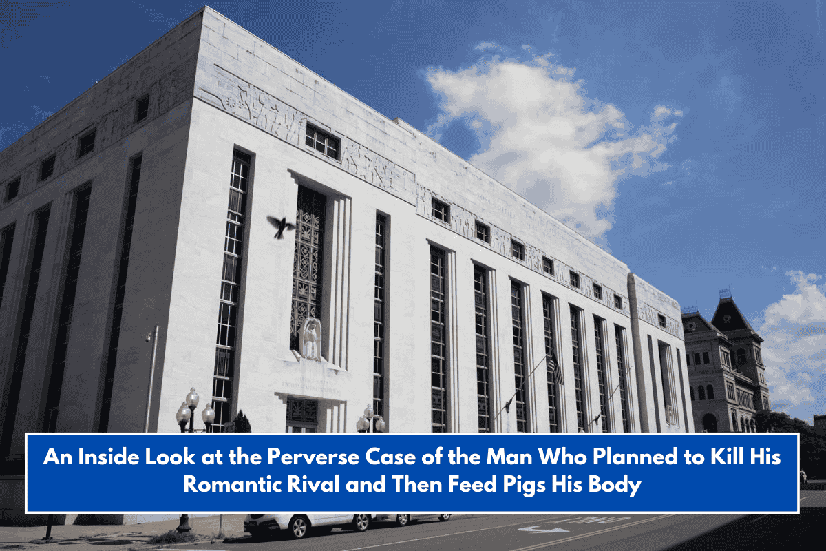 An Inside Look at the Perverse Case of the Man Who Planned to Kill His Romantic Rival and Then Feed Pigs His Body