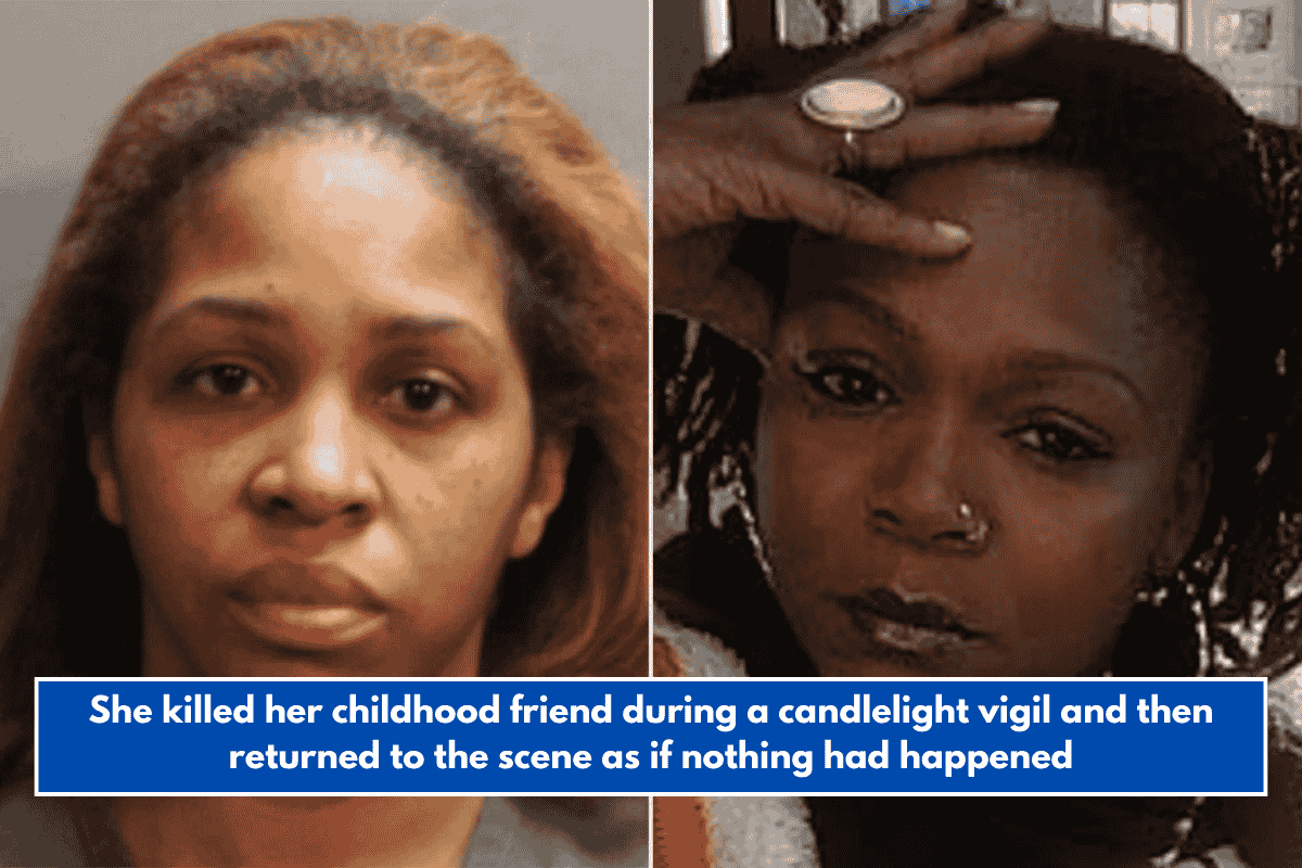 She killed her childhood friend during a candlelight vigil and then returned to the scene as if nothing had happened