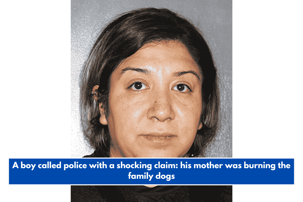 A boy called police with a shocking claim: his mother was burning the family dogs