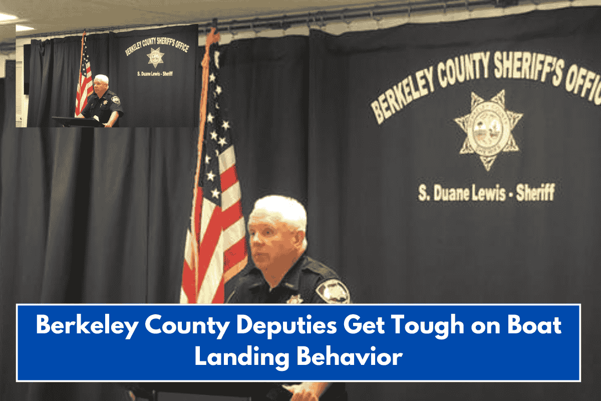 Berkeley County Deputies Get Tough on Boat Landing Behavior