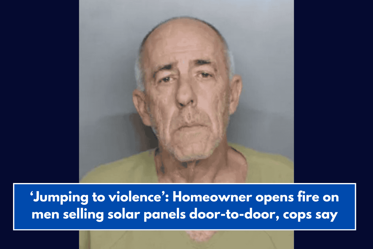 ‘Jumping to violence’: Homeowner opens fire on men selling solar panels door-to-door, cops say