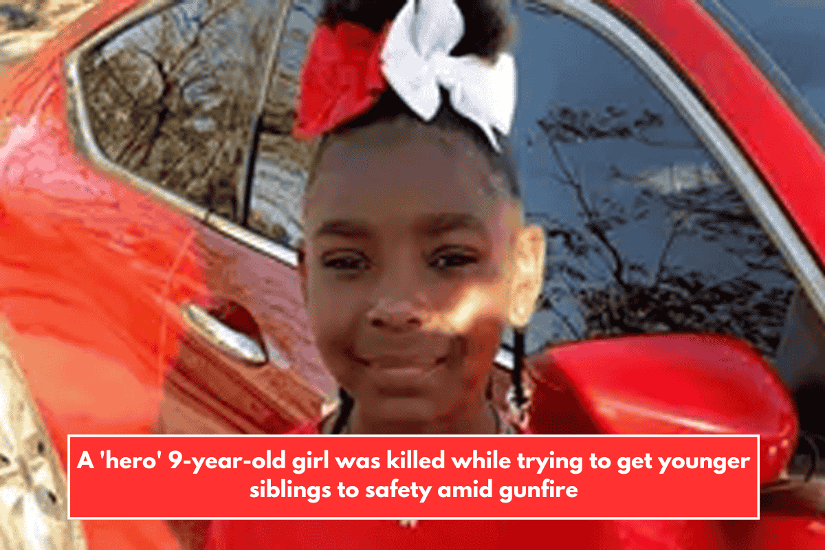 A 'hero' 9-year-old girl was killed while trying to get younger siblings to safety amid gunfire