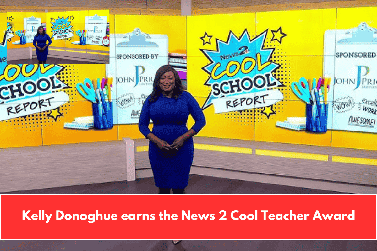 Kelly Donoghue earns the News 2 Cool Teacher Award