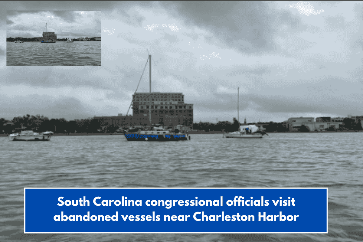 South Carolina congressional officials visit abandoned vessels near Charleston Harbor