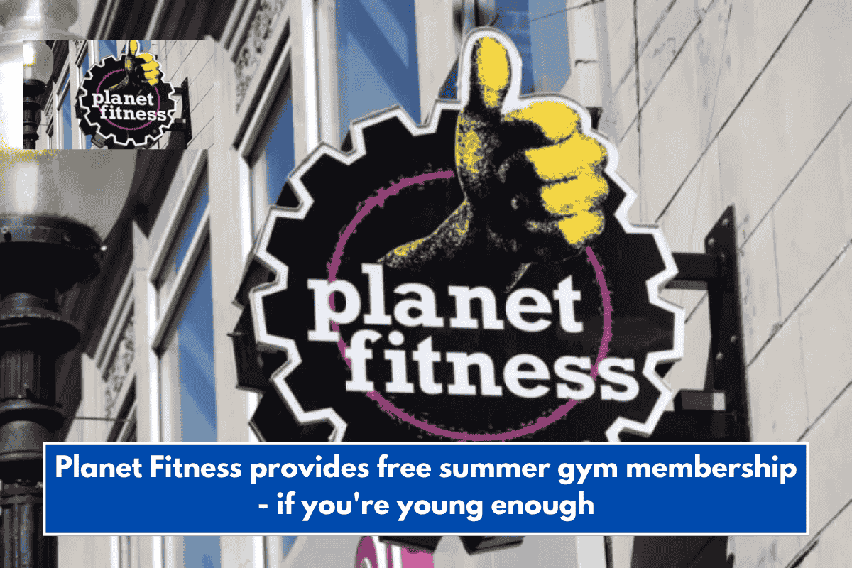 Planet Fitness provides free summer gym membership - if you're young enough