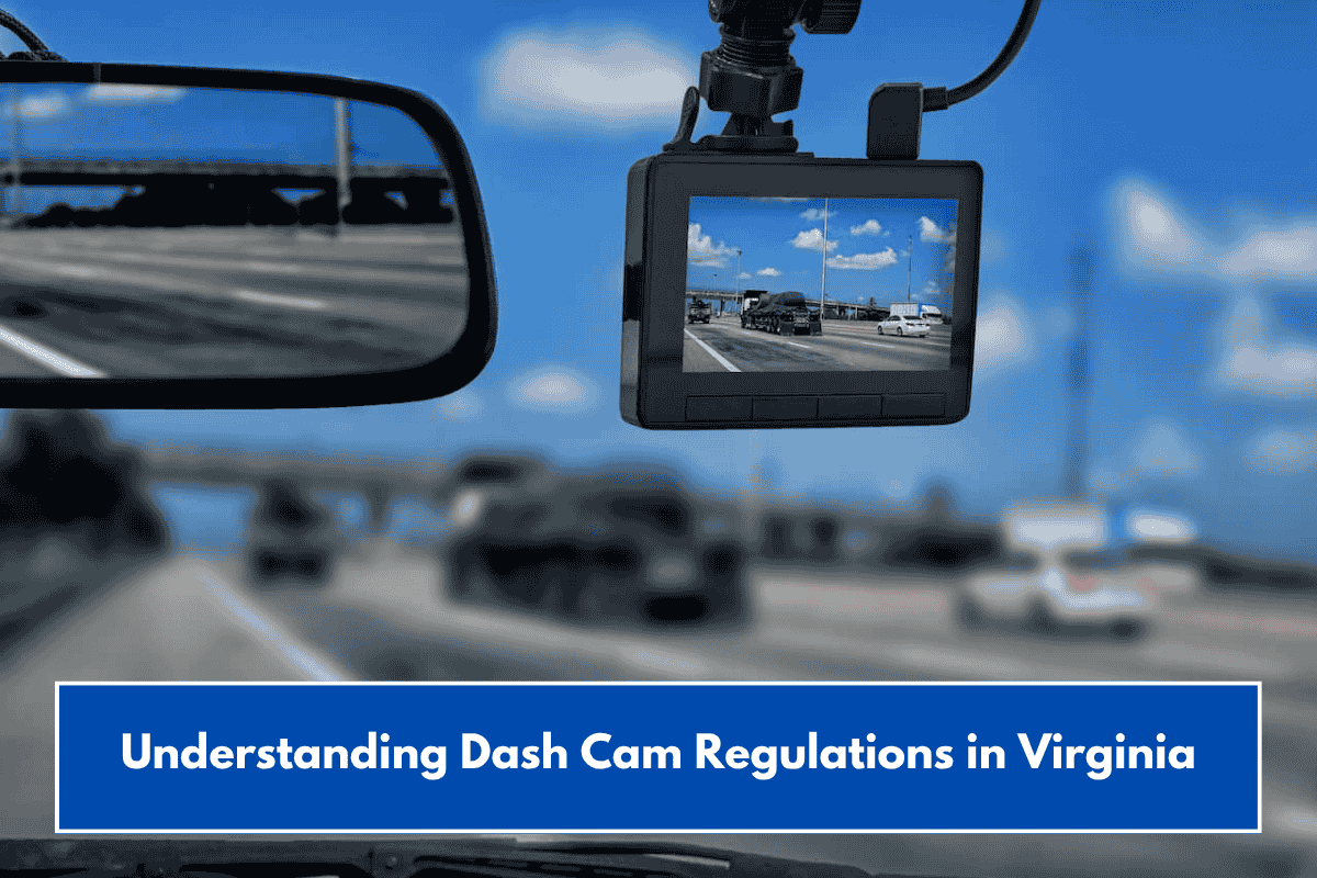 Understanding Dash Cam Regulations in Virginia
