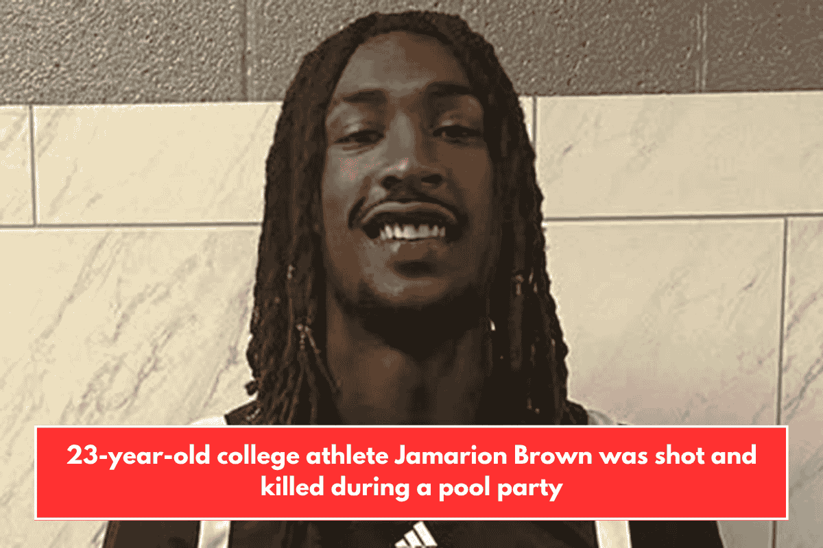 23-year-old college athlete Jamarion Brown was shot and killed during a pool party