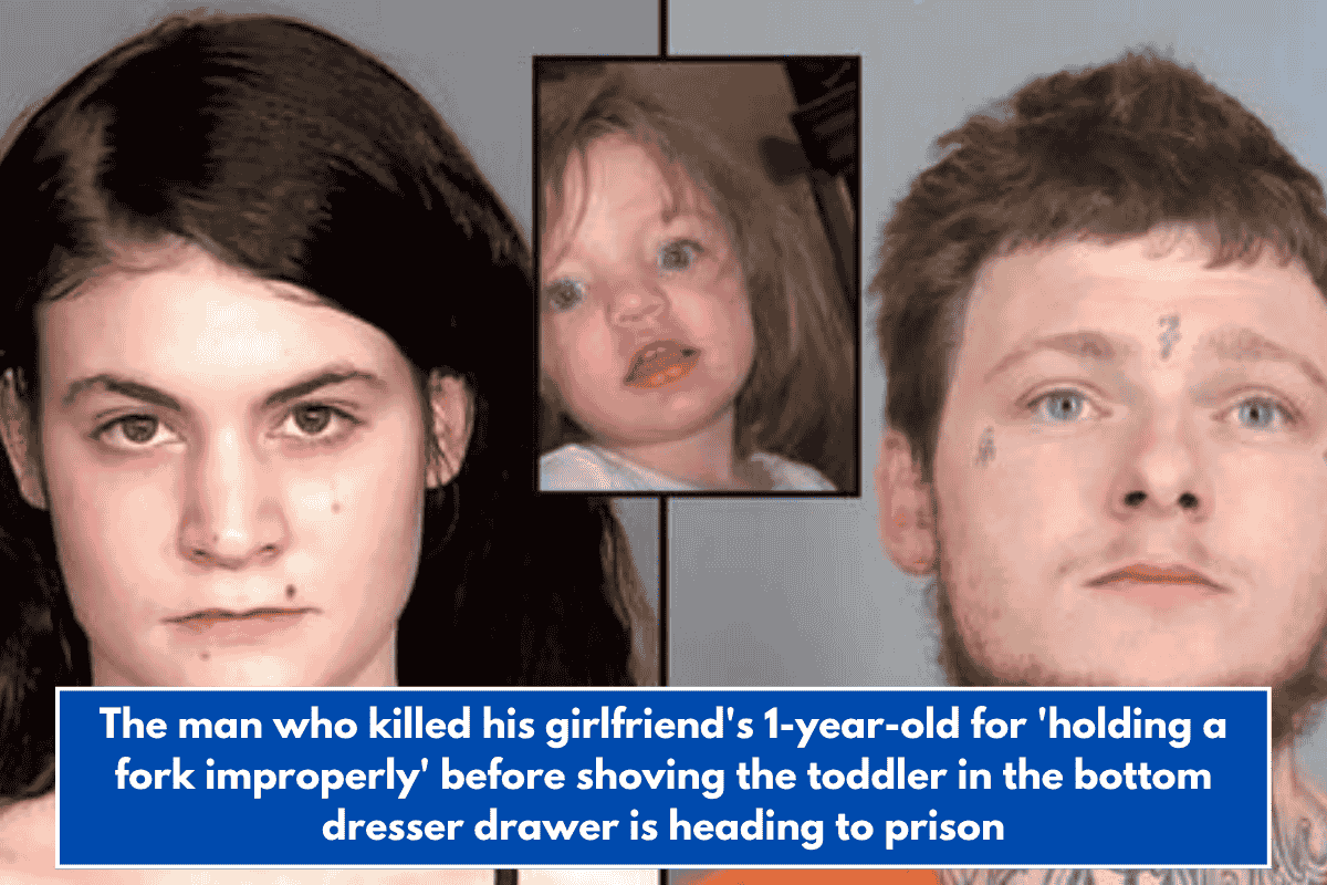 The man who killed his girlfriend's 1-year-old for 'holding a fork improperly' before shoving the toddler in the bottom dresser drawer is heading to prison