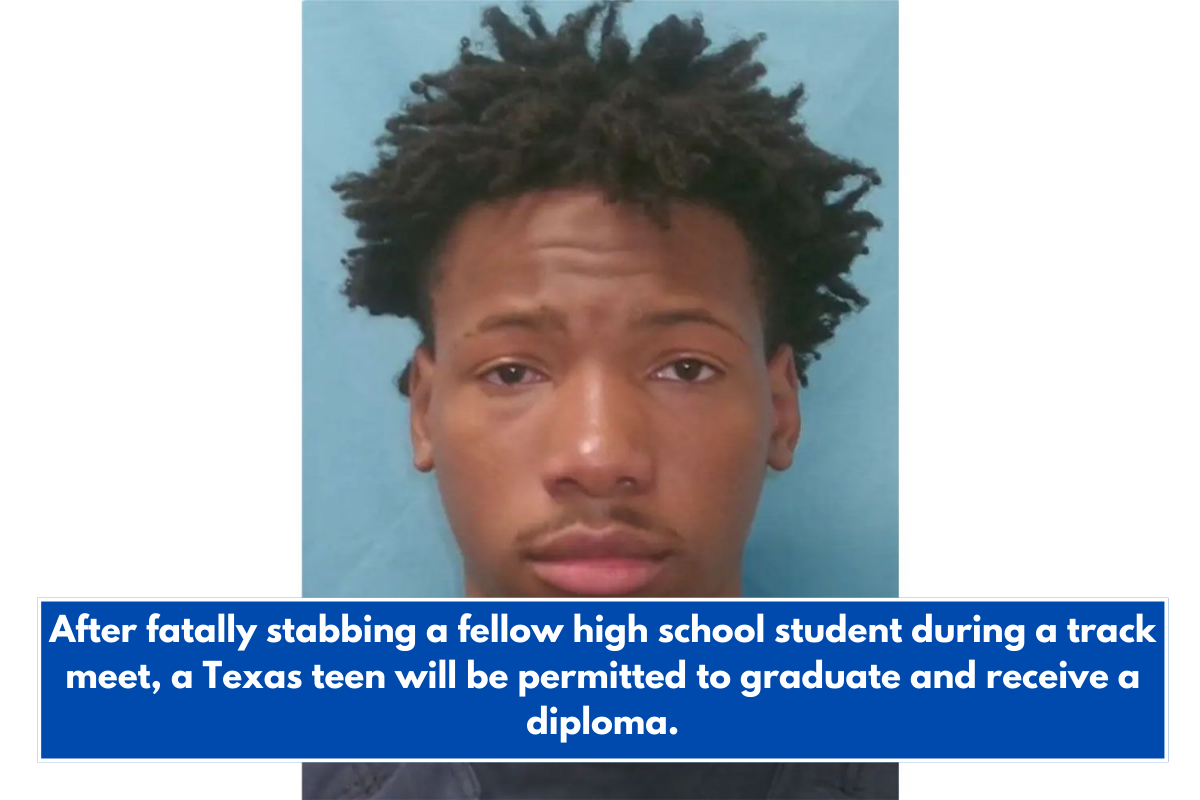 After fatally stabbing a fellow high school student during a track meet, a Texas teen will be permitted to graduate and receive a diploma.