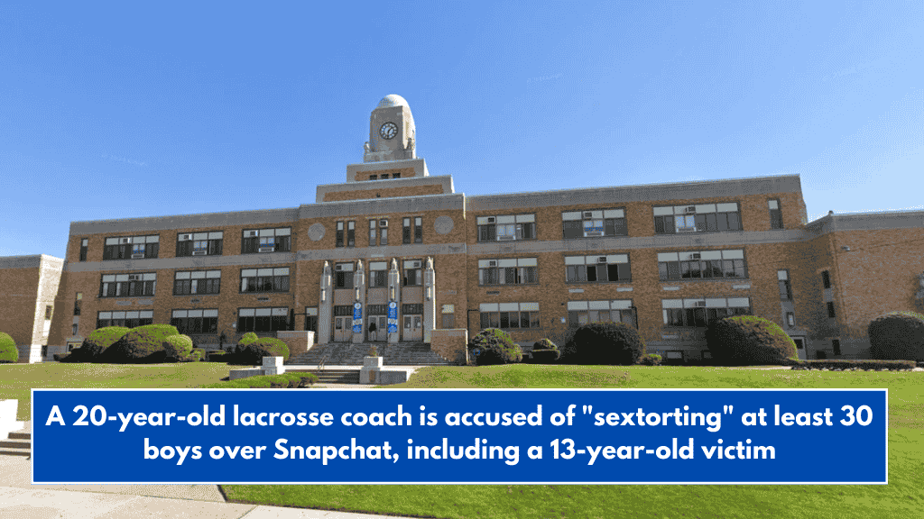 A 20-year-old lacrosse coach is accused of "sextorting" at least 30 boys over Snapchat, including a 13-year-old victim