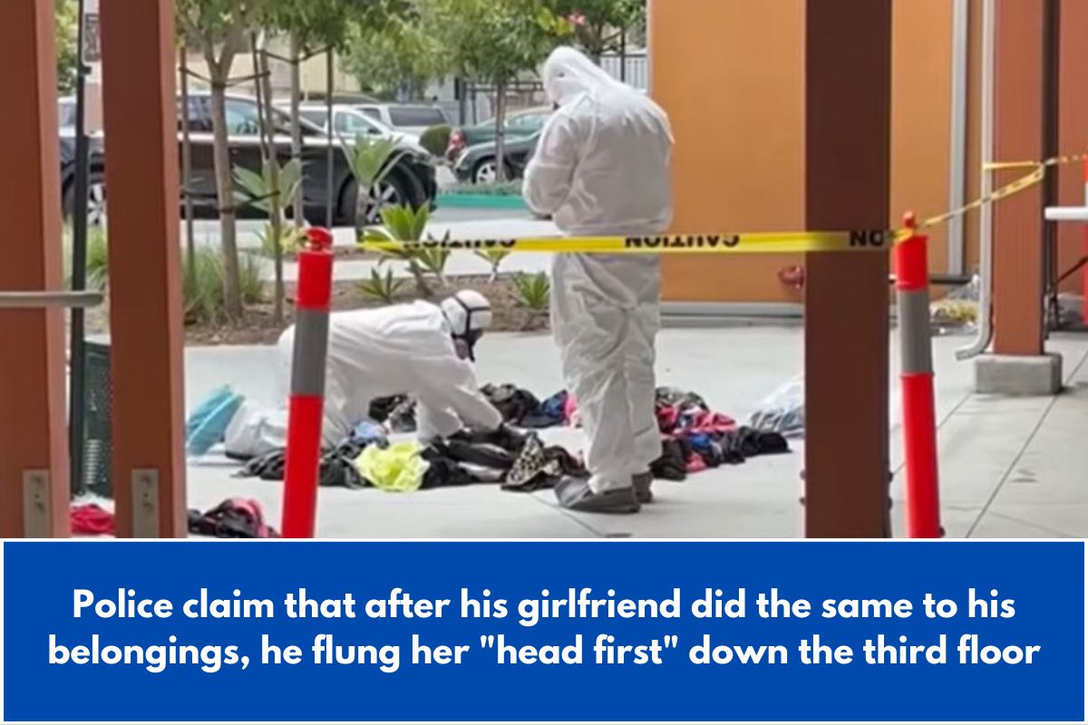 Police claim that after his girlfriend did the same to his belongings, he flung her "head first" down the third floor