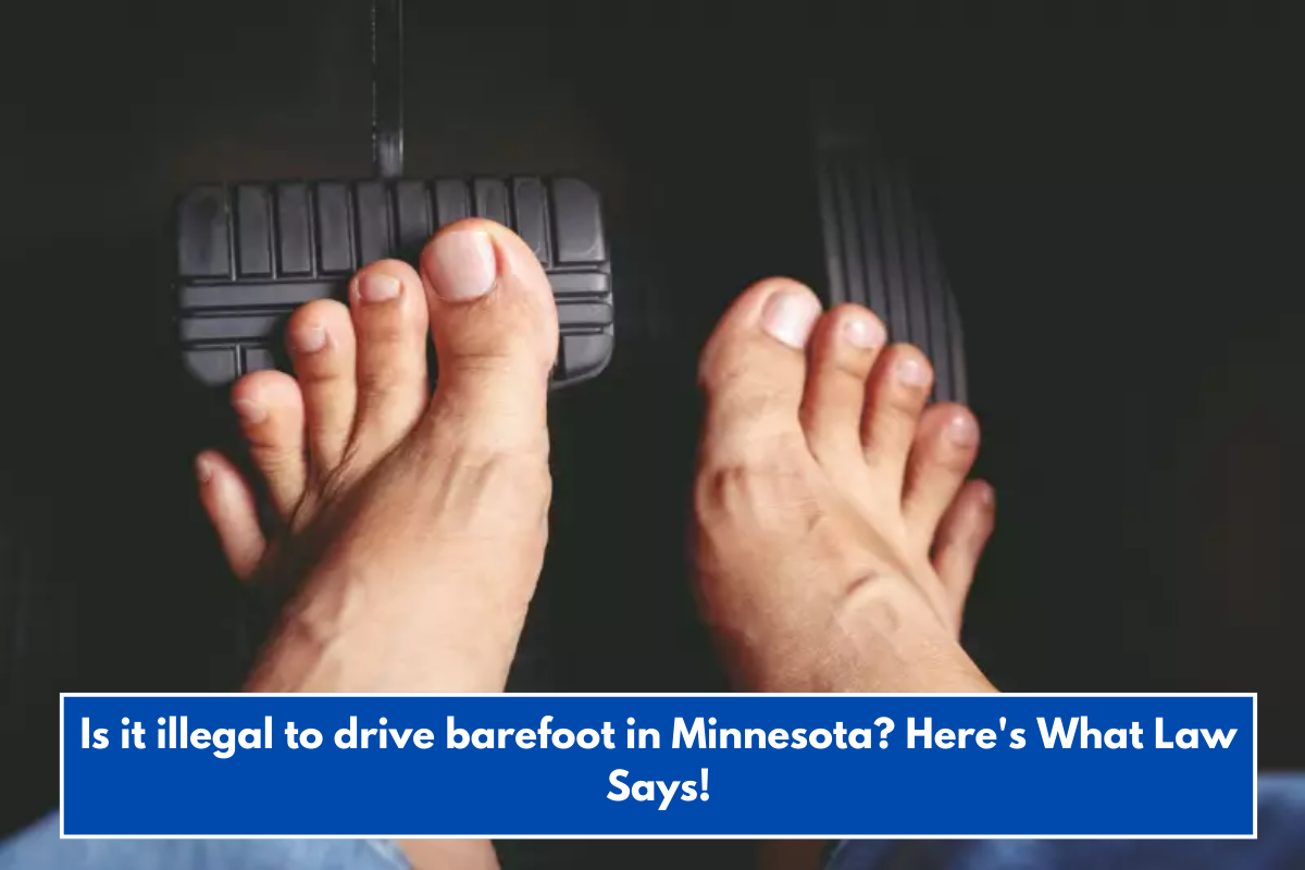 Is it illegal to drive barefoot in Minnesota? Here's What Law Says!