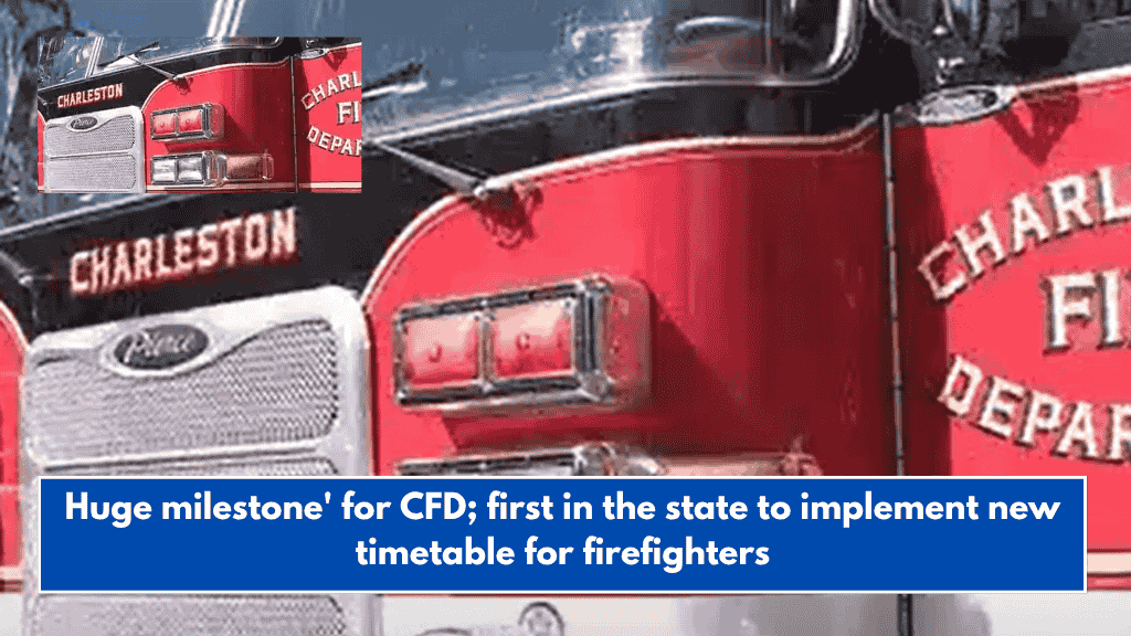 Huge milestone' for CFD; first in the state to implement new timetable for firefighters