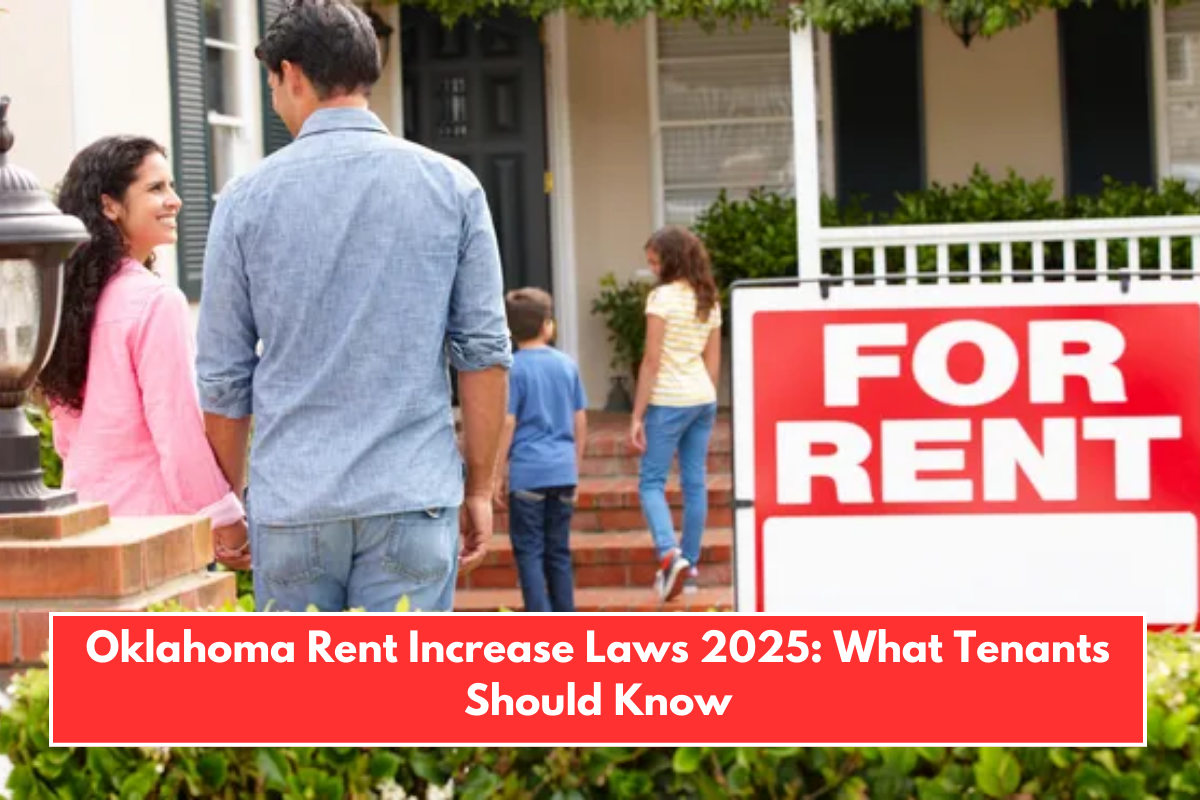 Oklahoma Rent Increase Laws 2025: What Tenants Should Know