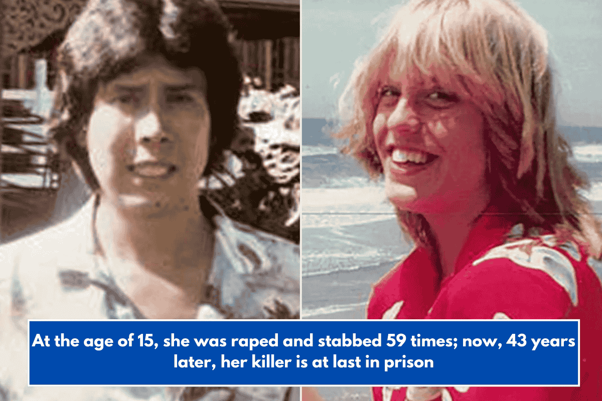 At the age of 15, she was raped and stabbed 59 times; now, 43 years later, her killer is at last in prison