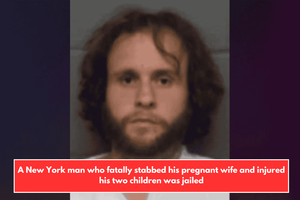 A New York man who fatally stabbed his pregnant wife and injured his two children was jailed