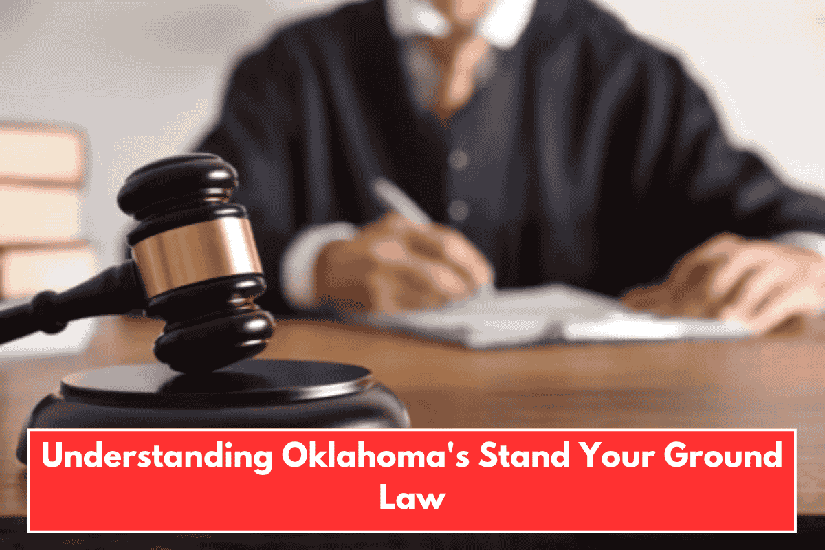 Understanding Oklahoma's Stand Your Ground Law