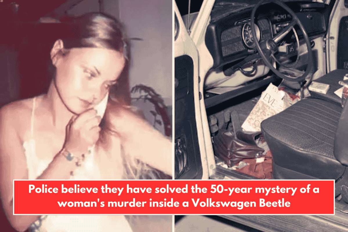 Police believe they have solved the 50-year mystery of a woman's murder inside a Volkswagen Beetle