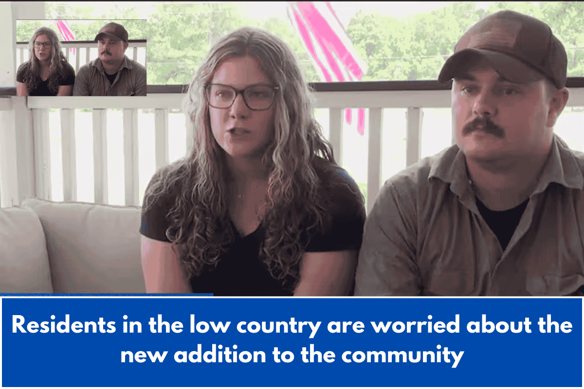 Residents in the low country are worried about the new addition to the community