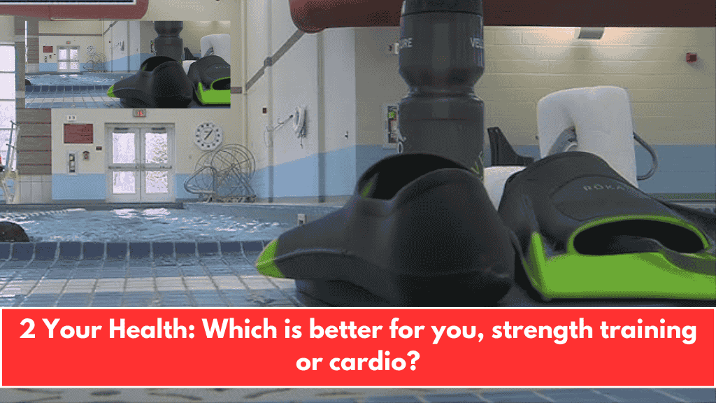 2 Your Health: Which is better for you, strength training or cardio?