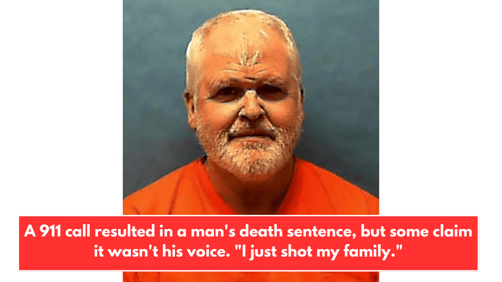 A 911 call resulted in a man's death sentence, but some claim it wasn't his voice. "I just shot my family."