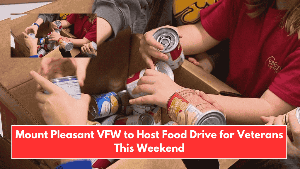 Mount Pleasant VFW to Host Food Drive for Veterans This Weekend