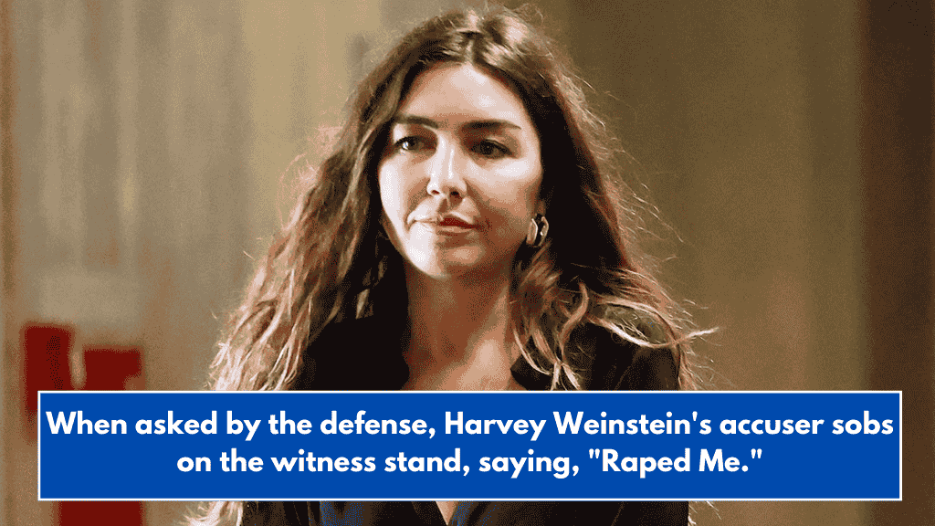 When asked by the defense, Harvey Weinstein's accuser sobs on the witness stand, saying, "Raped Me."