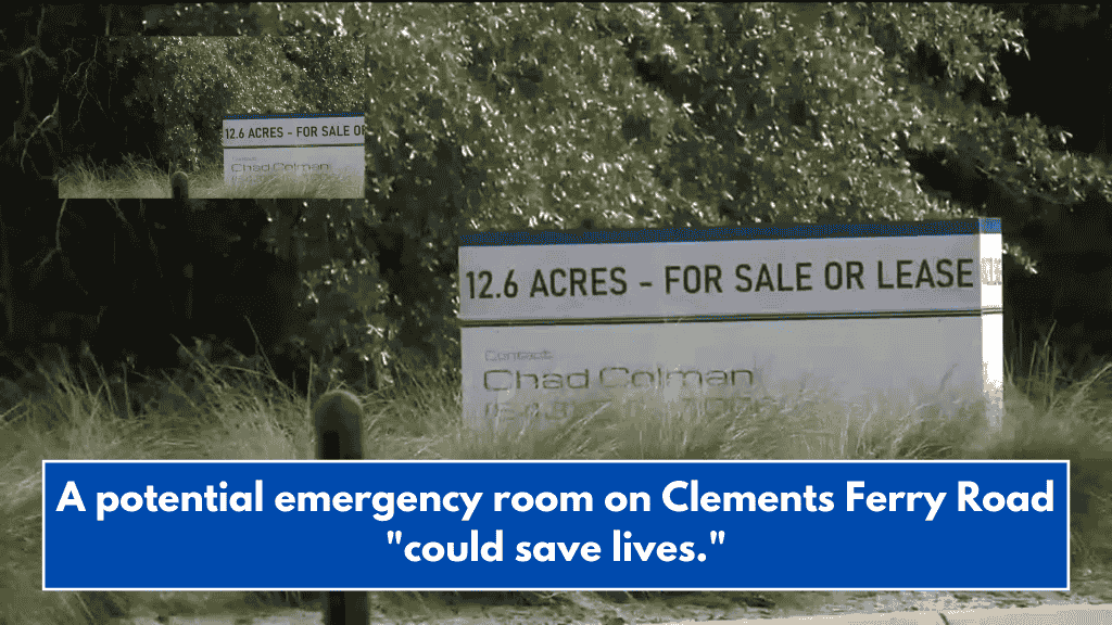 A potential emergency room on Clements Ferry Road "could save lives."