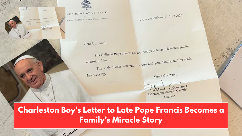Charleston Boy’s Letter to Late Pope Francis Becomes a Family’s Miracle Story