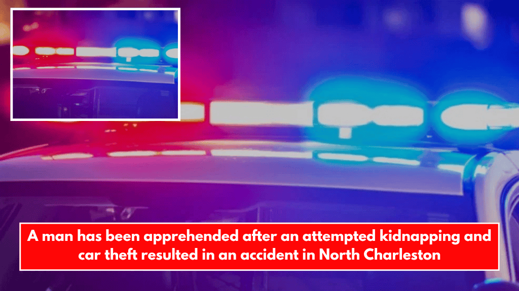 A man has been apprehended after an attempted kidnapping and car theft resulted in an accident in North Charleston