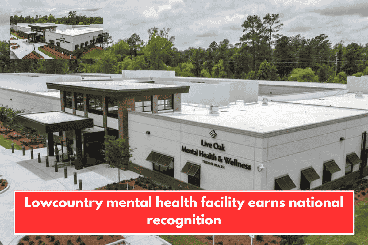 Lowcountry mental health facility earns national recognition