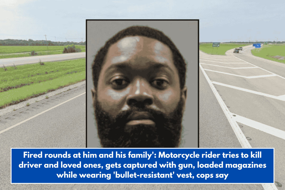 Fired rounds at him and his family': Motorcycle rider tries to kill driver and loved ones, gets captured with gun, loaded magazines while wearing 'bullet-resistant' vest, cops say