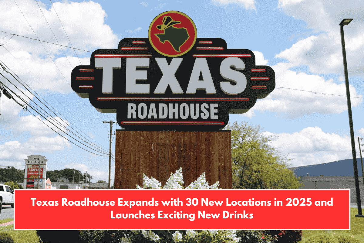 Texas Roadhouse Expands with 30 New Locations in 2025 and Launches Exciting New Drinks
