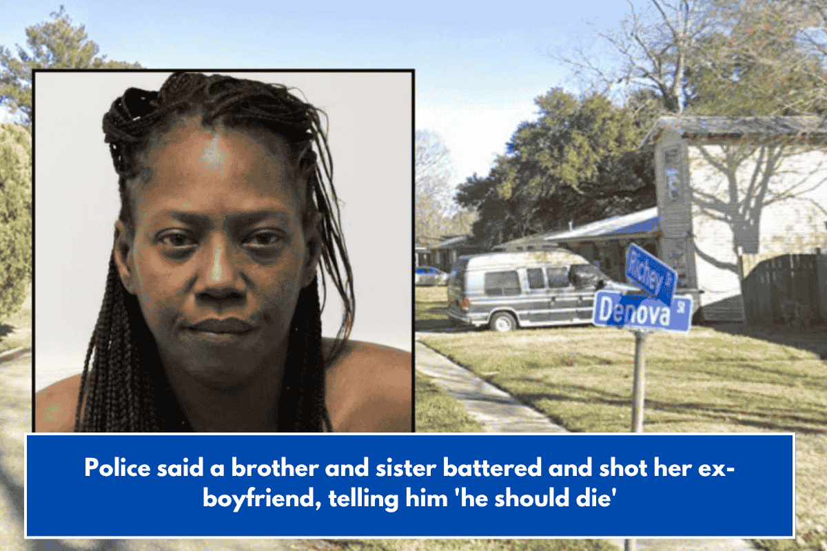 Police said a brother and sister battered and shot her ex-boyfriend, telling him 'he should die'