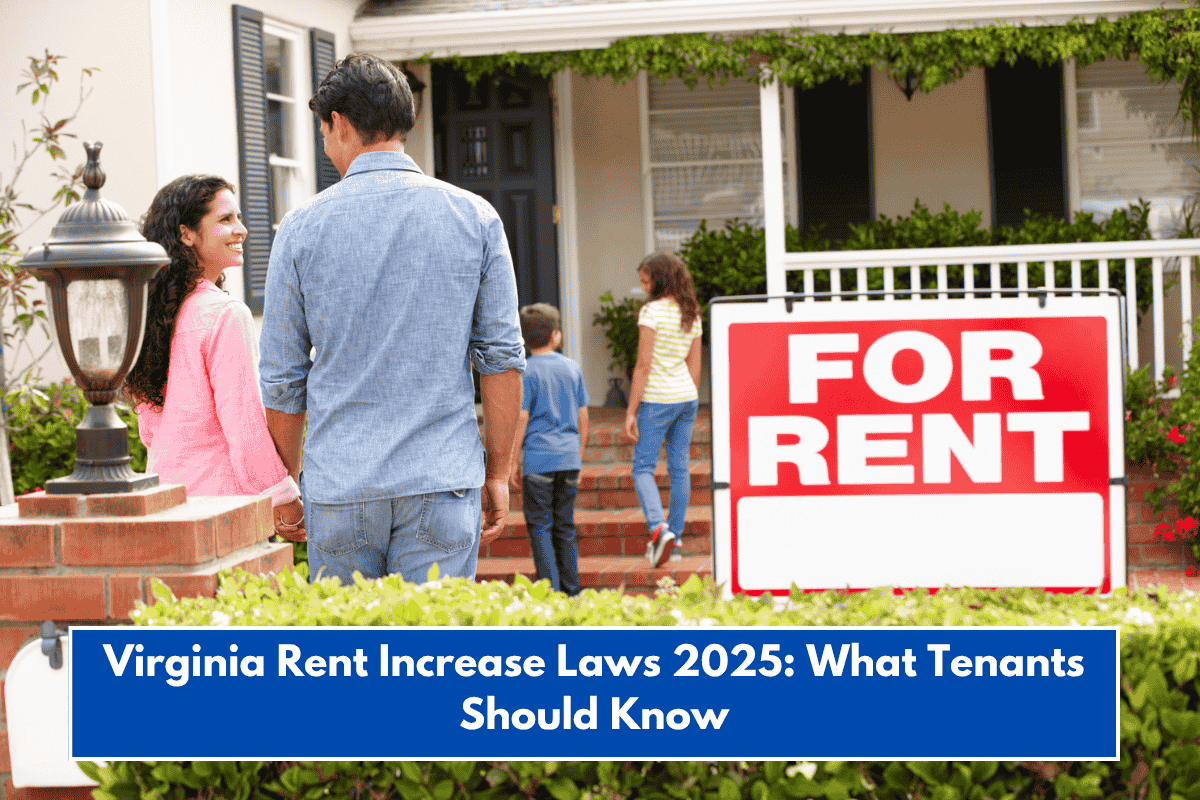 Virginia Rent Increase Laws 2025: What Tenants Should Know