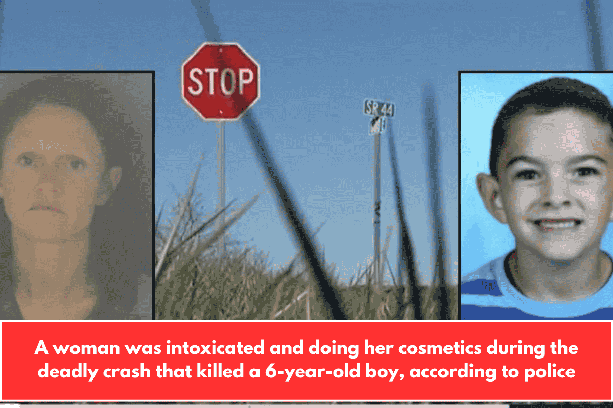 A woman was intoxicated and doing her cosmetics during the deadly crash that killed a 6-year-old boy, according to police