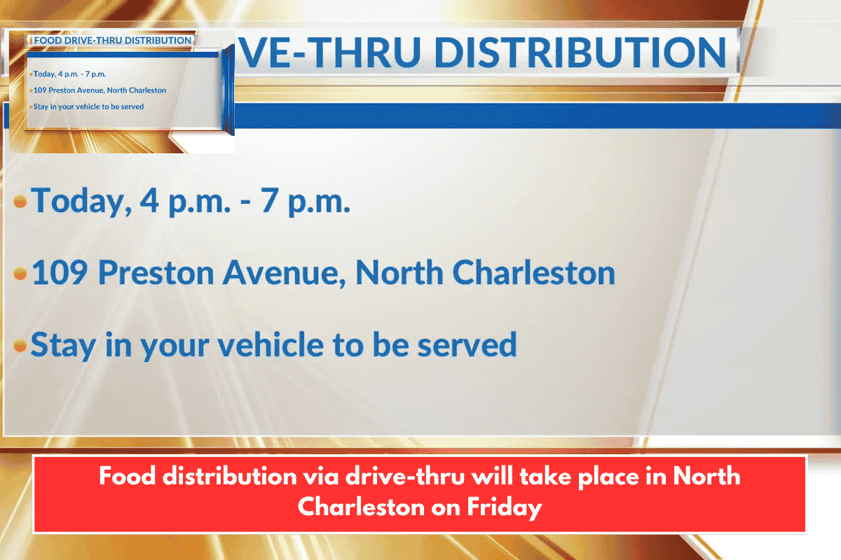Food distribution via drive-thru will take place in North Charleston on Friday