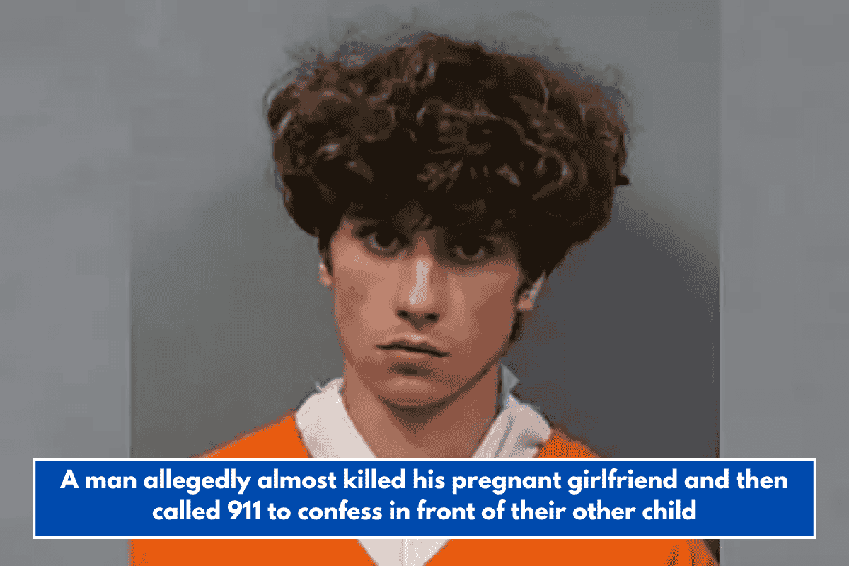 A man allegedly almost killed his pregnant girlfriend and then called 911 to confess in front of their other child