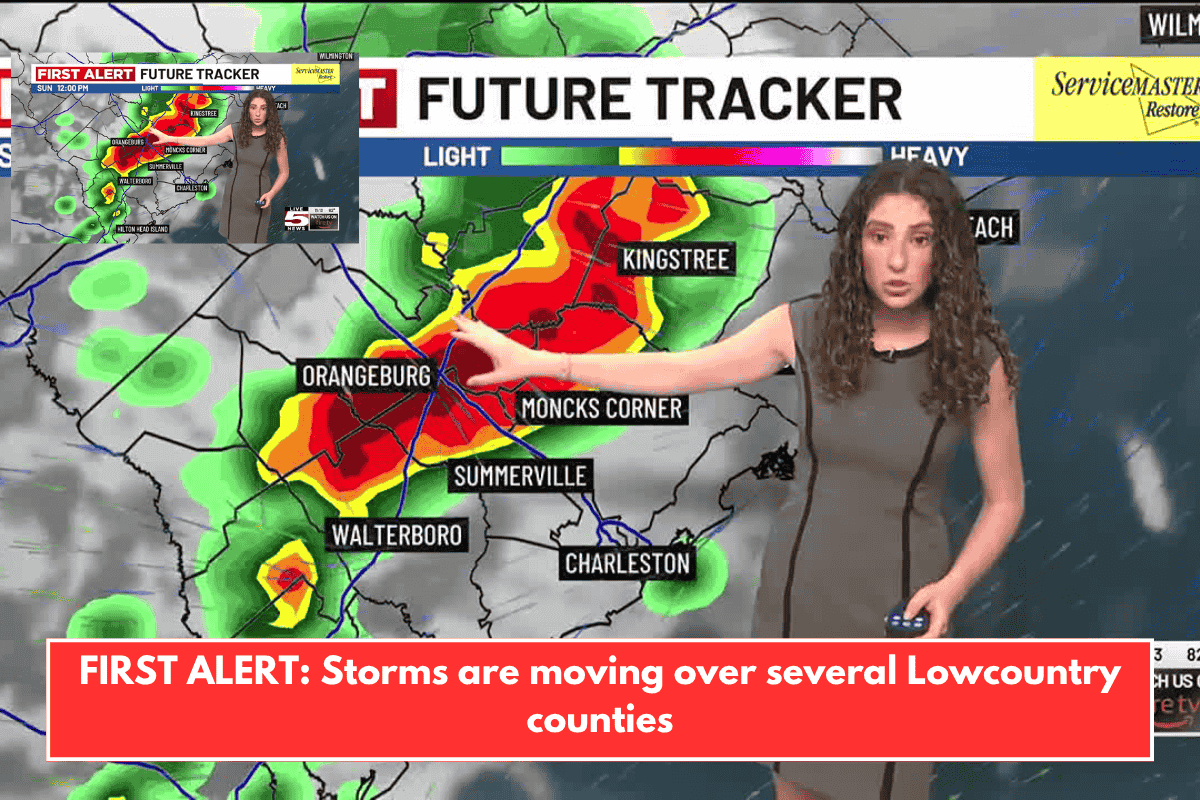 FIRST ALERT: Storms are moving over several Lowcountry counties